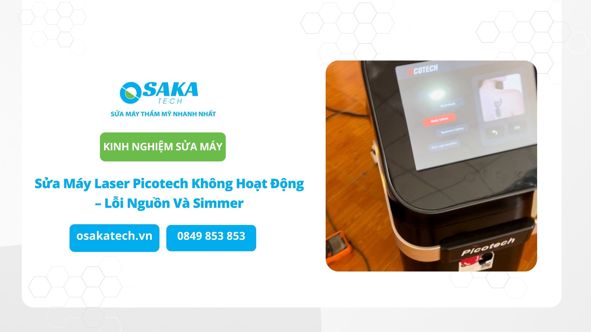 Sửa Máy Laser Picotech Không Hoạt Động – Lỗi Nguồn Và Simmer