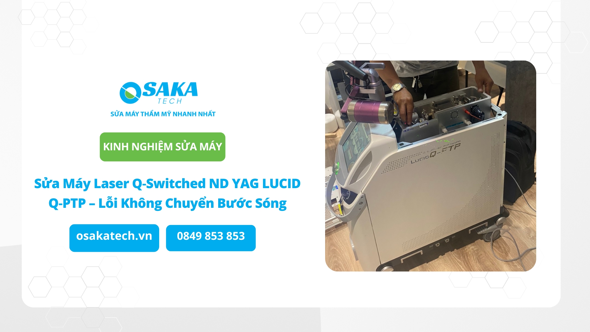 Sửa Máy Laser Q‑Switched ND YAG LUCID Q‑PTP – Lỗi Không Chuyển Bước Sóng