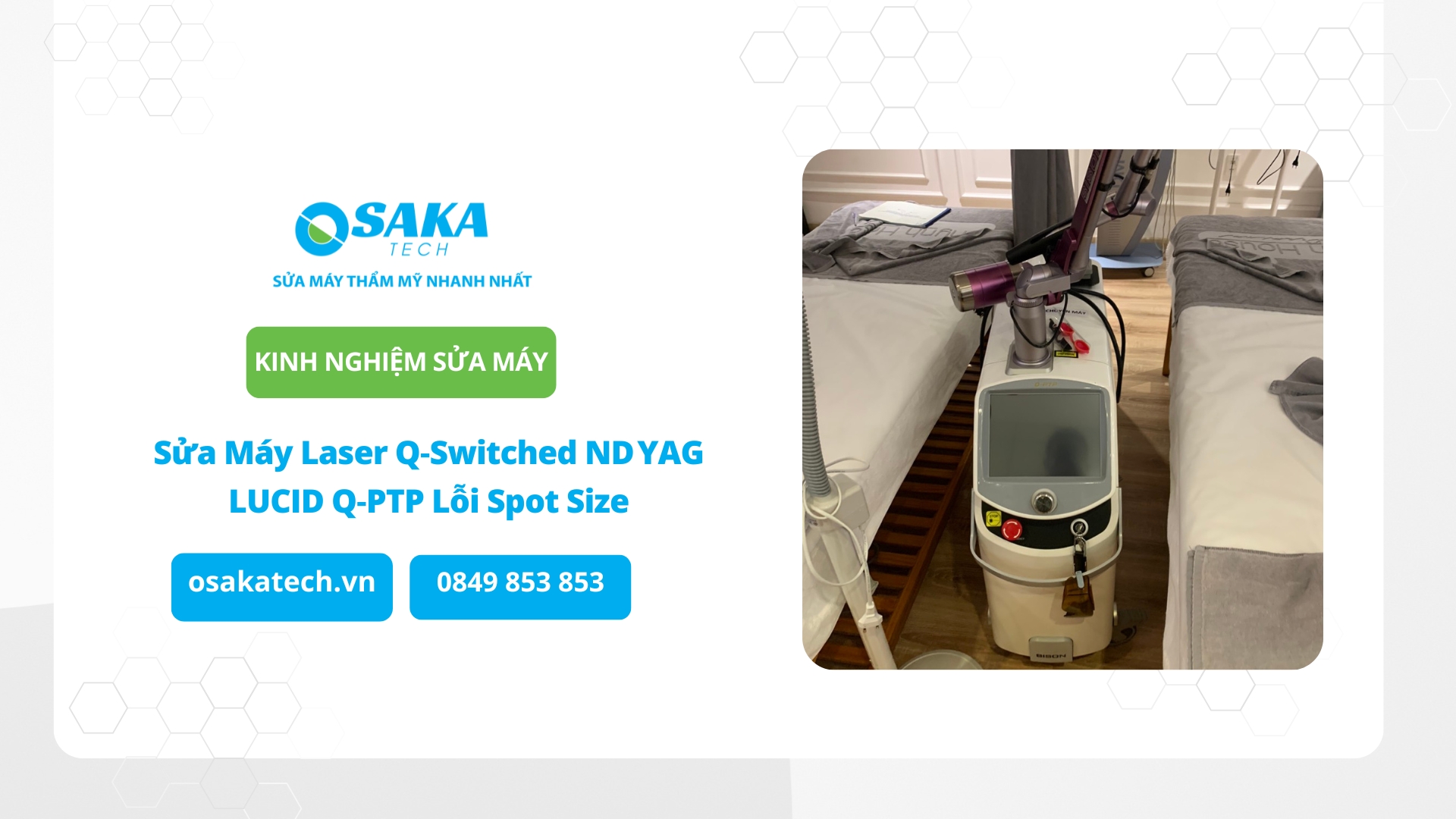 Sửa Máy Laser Q‑Switched ND YAG LUCID Q‑PTP Lỗi Spot Size