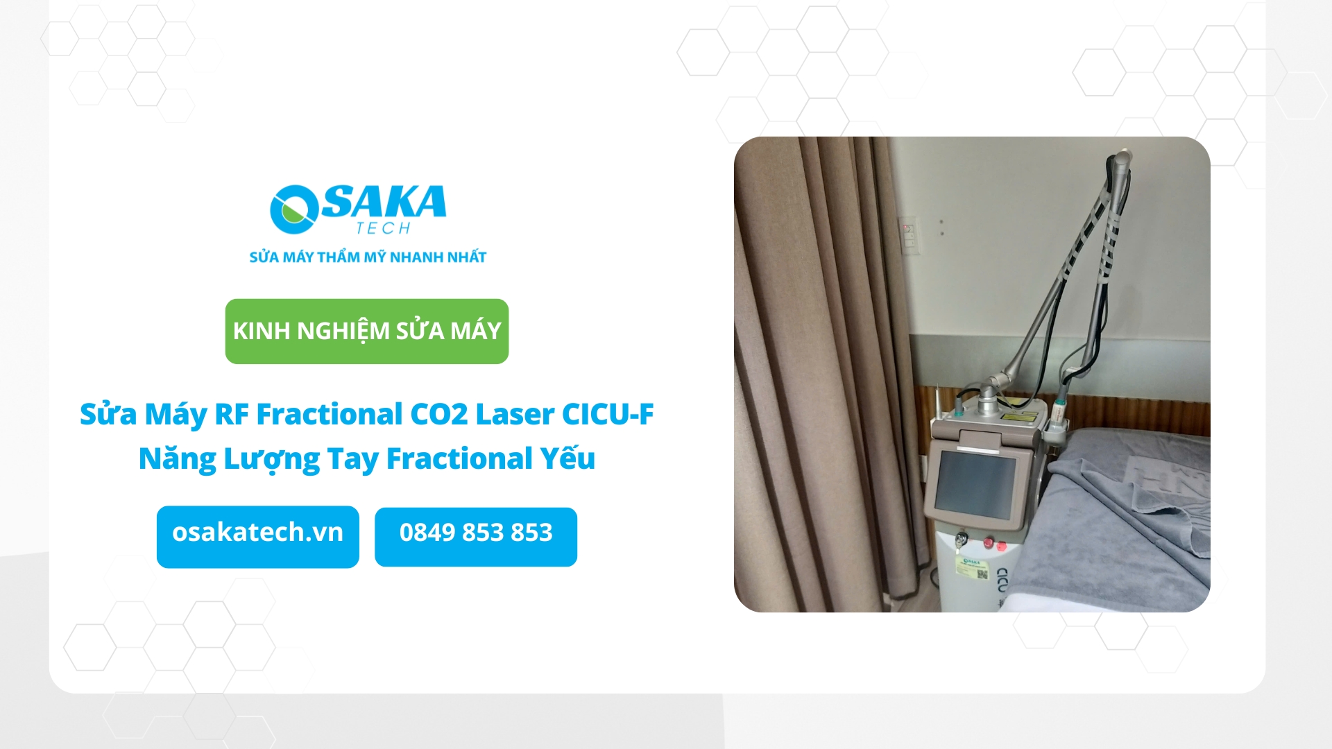 Sửa Máy RF Fractional CO2 Laser CICU-F Năng Lượng Tay Fractional Yếu