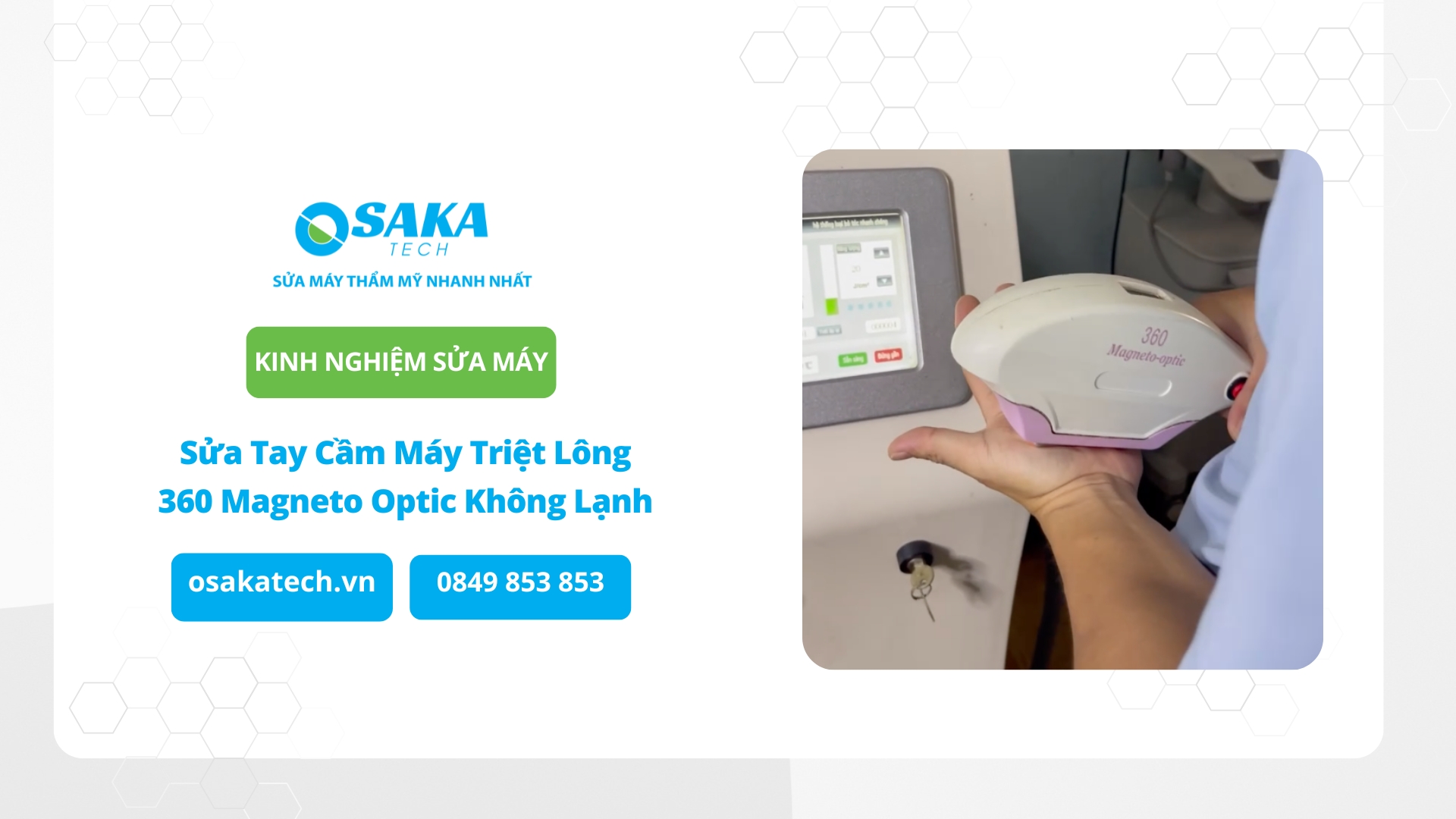 Sửa Tay Cầm Máy Triệt Lông 360 Magneto Optic Không Lạnh
