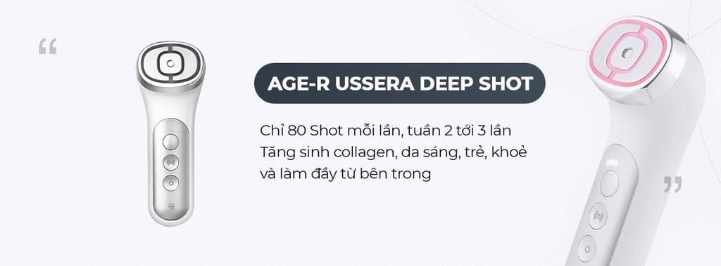 Thiết bị tăng sinh collagen AGE-R USSERA DEEP SHOT