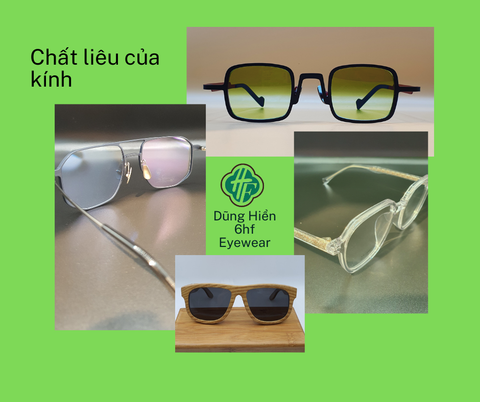 Từng Chất Liệu Tạo Nên Mắt Kính