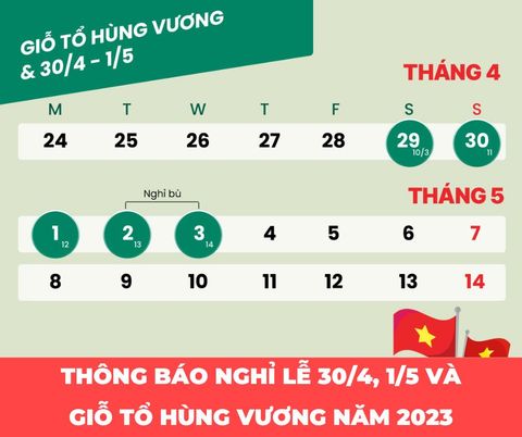 Thông báo nghỉ lễ 30/4, 1/5 và giỗ Tổ Hùng Vương năm 2023