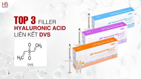 Top 3 Filler Hyaluronic Acid liên kết DVS hiệu quả nhất