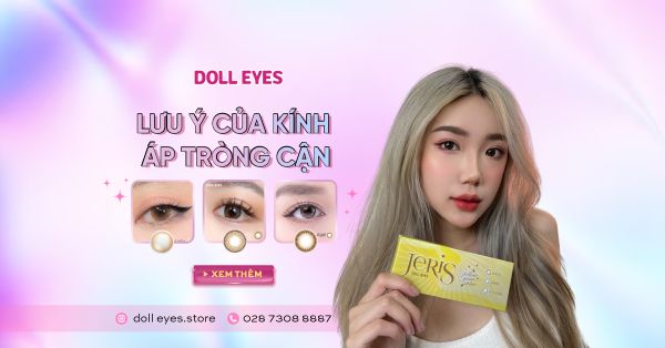 9 Lưu Ý Quan Trọng Của Kính Áp Tròng Cận Mà Bạn Chưa Biết