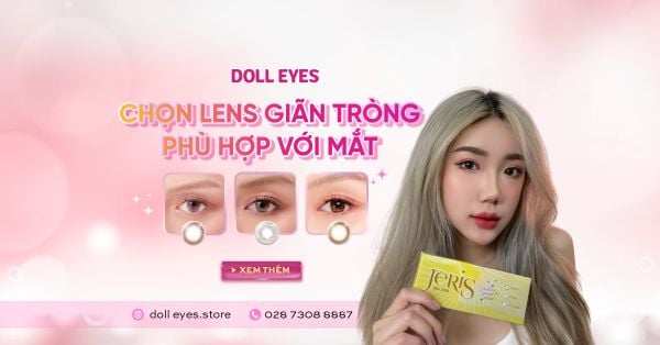 Làm Thế Nào Để Chọn Lens Giãn Tròng Phù Hợp Với Mắt