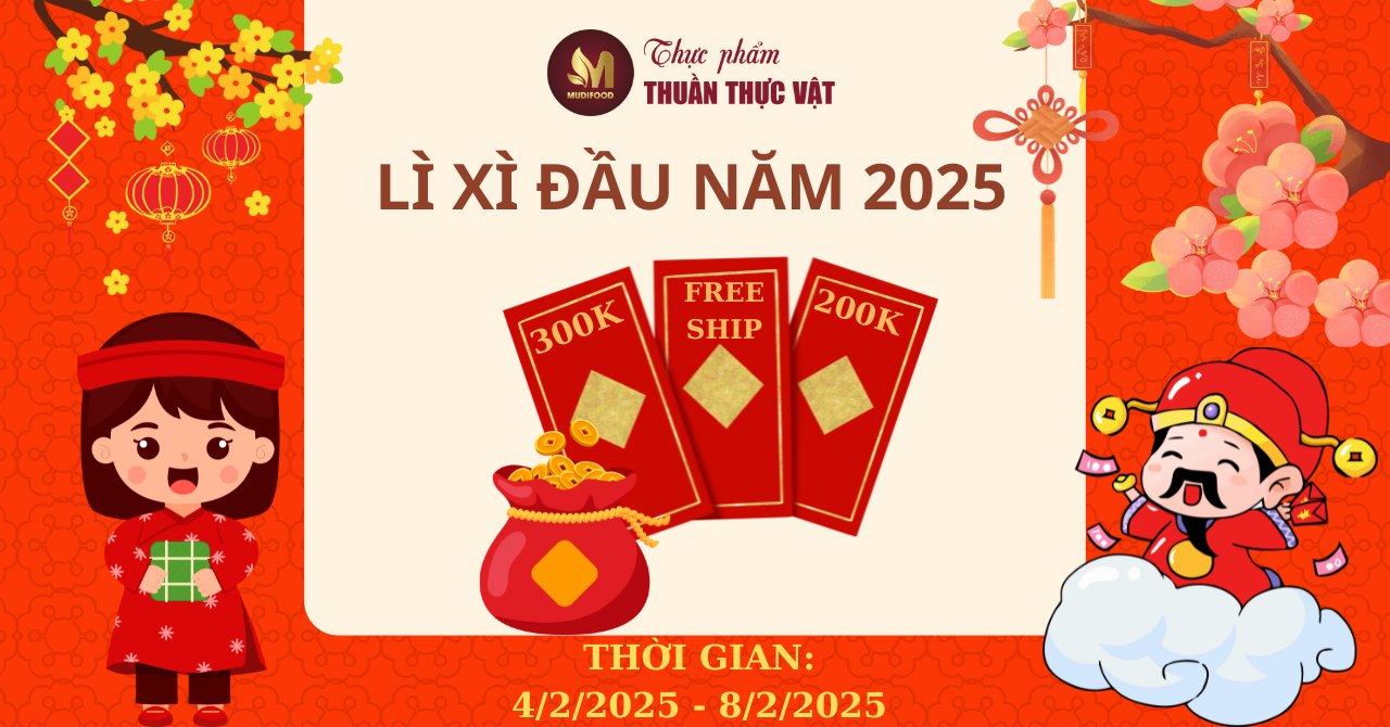 CHƯƠNG TRÌNH LÌ XÌ ĐẦU XUÂN MỚI 2025