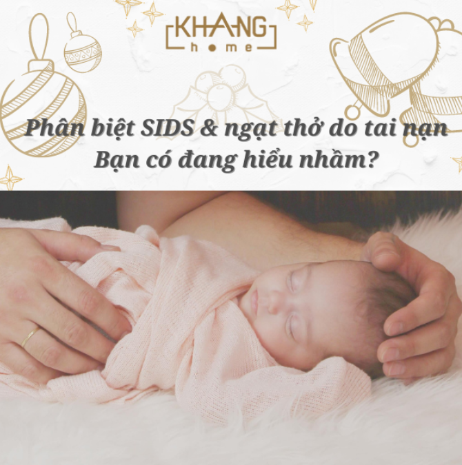 Phân biệt SIDS và ngạt thở do tai nạn - Bạn có đang hiểu nhầm?