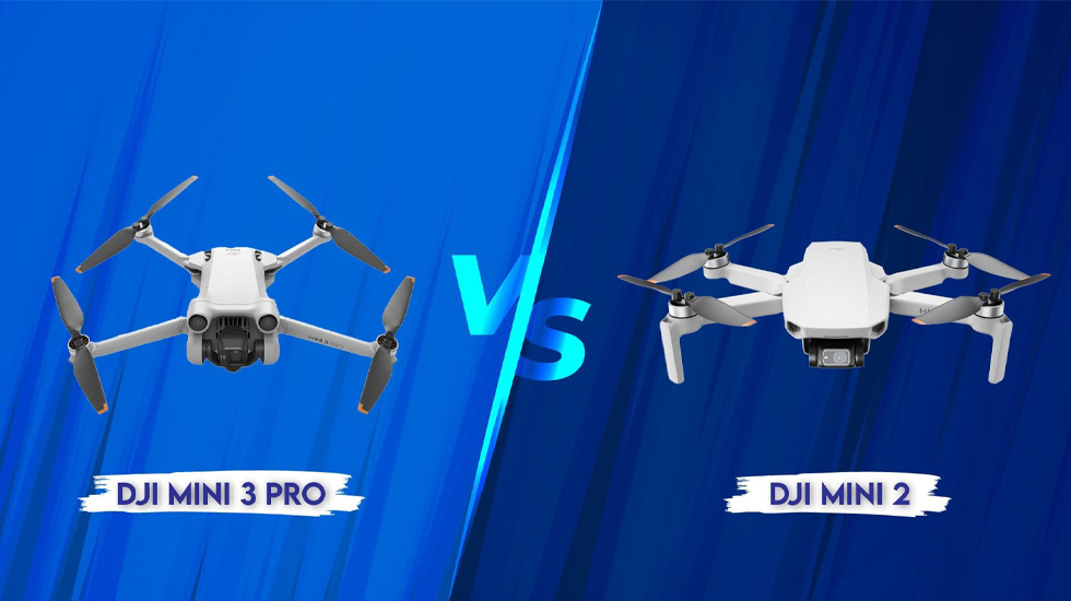 So Sánh DJI Mini 3 Pro Và Mini 2: Hai Mẫu Flycam Cùng Cân Nặng Nhưng Đẳng Cấp Khác Biệt