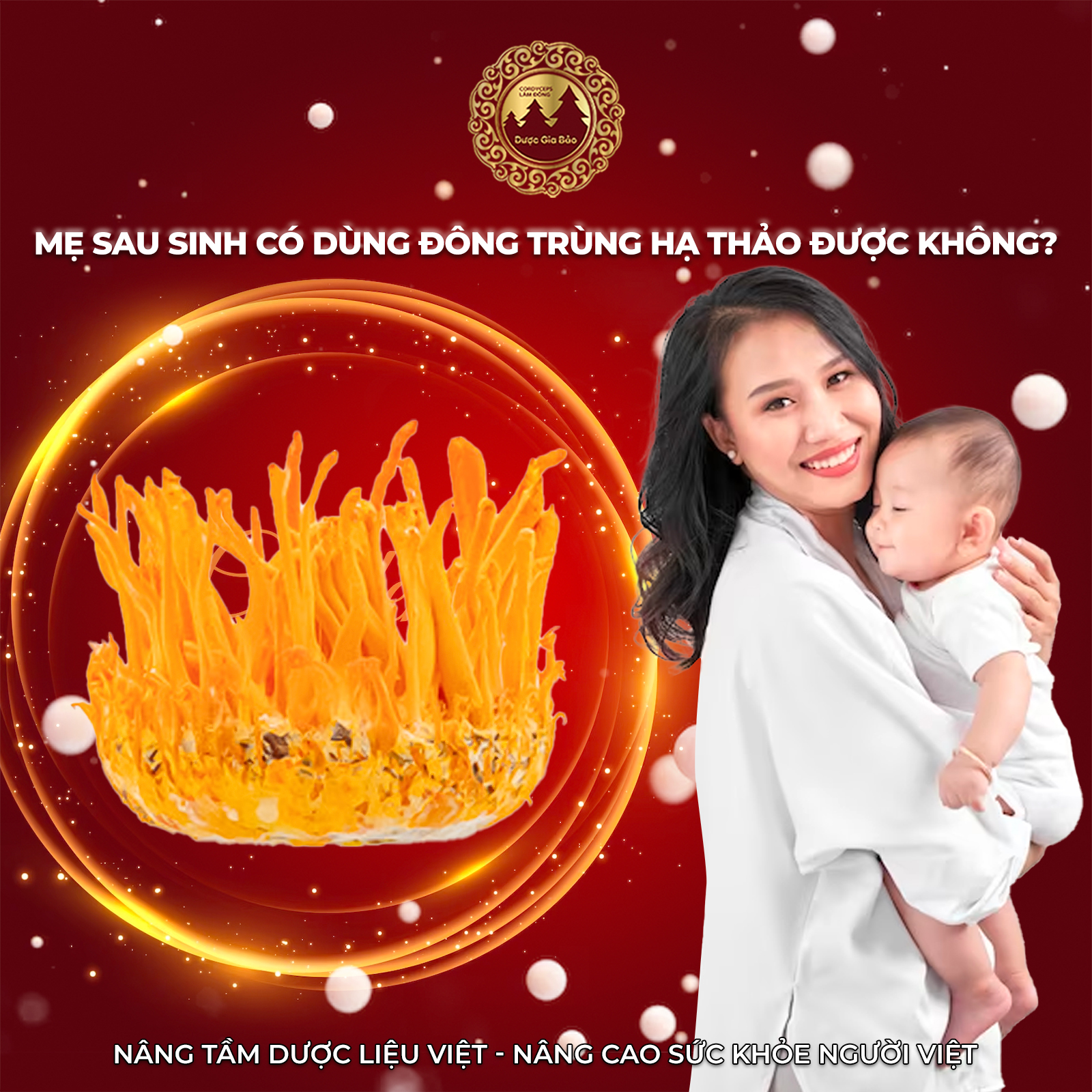 MẸ SAU SINH SỬ DỤNG ĐÔNG TRÙNG HẠ THẢO ĐƯỢC KHÔNG?