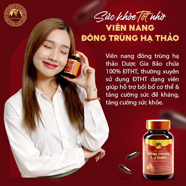 Viên nang đông trùng hạ thảo - Bảo bối chăm sóc sức khỏe tốt