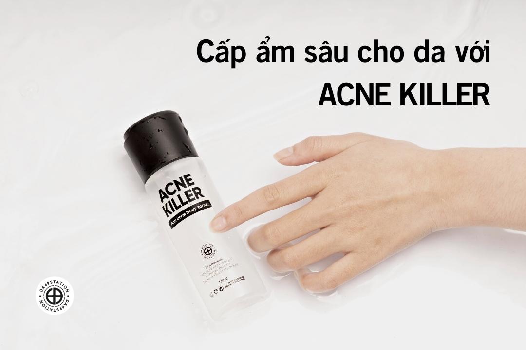 Bù nước với ACNE KILLER