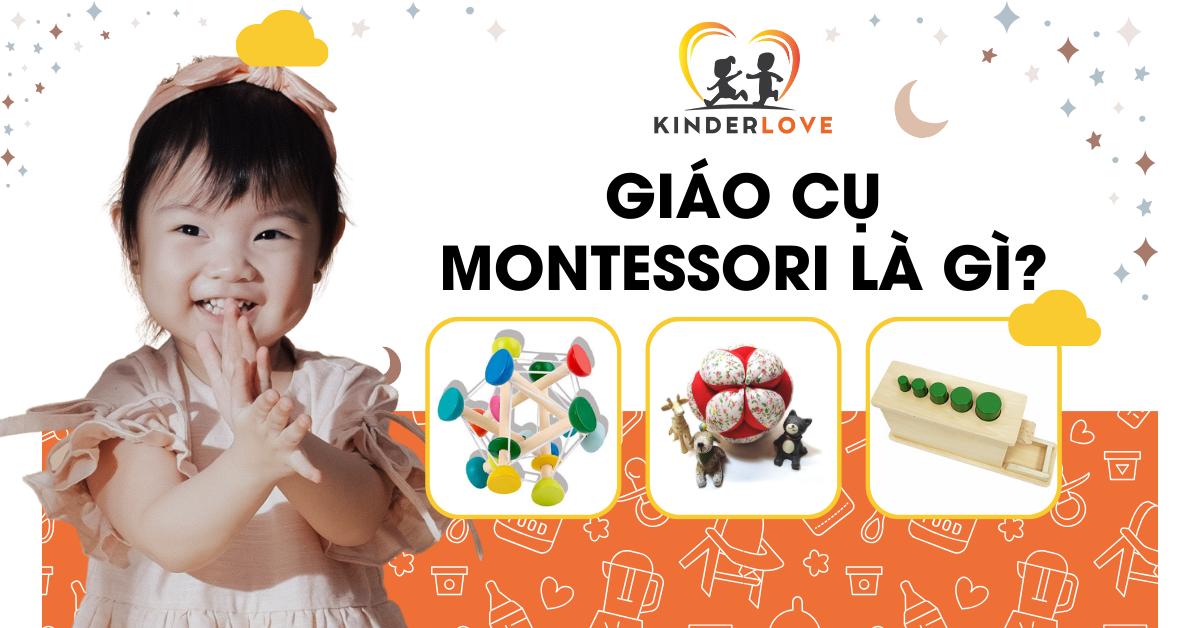 Giáo Cụ Montessori Là Gì? Nên Mua Ở Đâu Cho Bé Nhà Mình