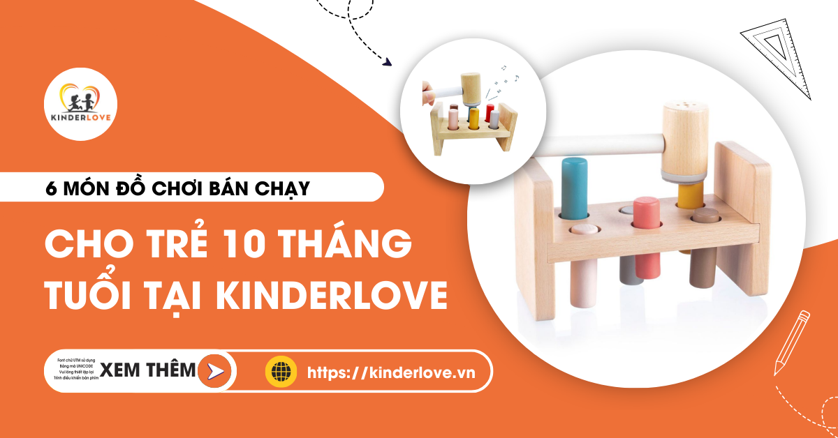 6 Món Đồ Chơi Cho Trẻ 10 Tháng Tuổi Bán Chạy Nhất Kinderlove