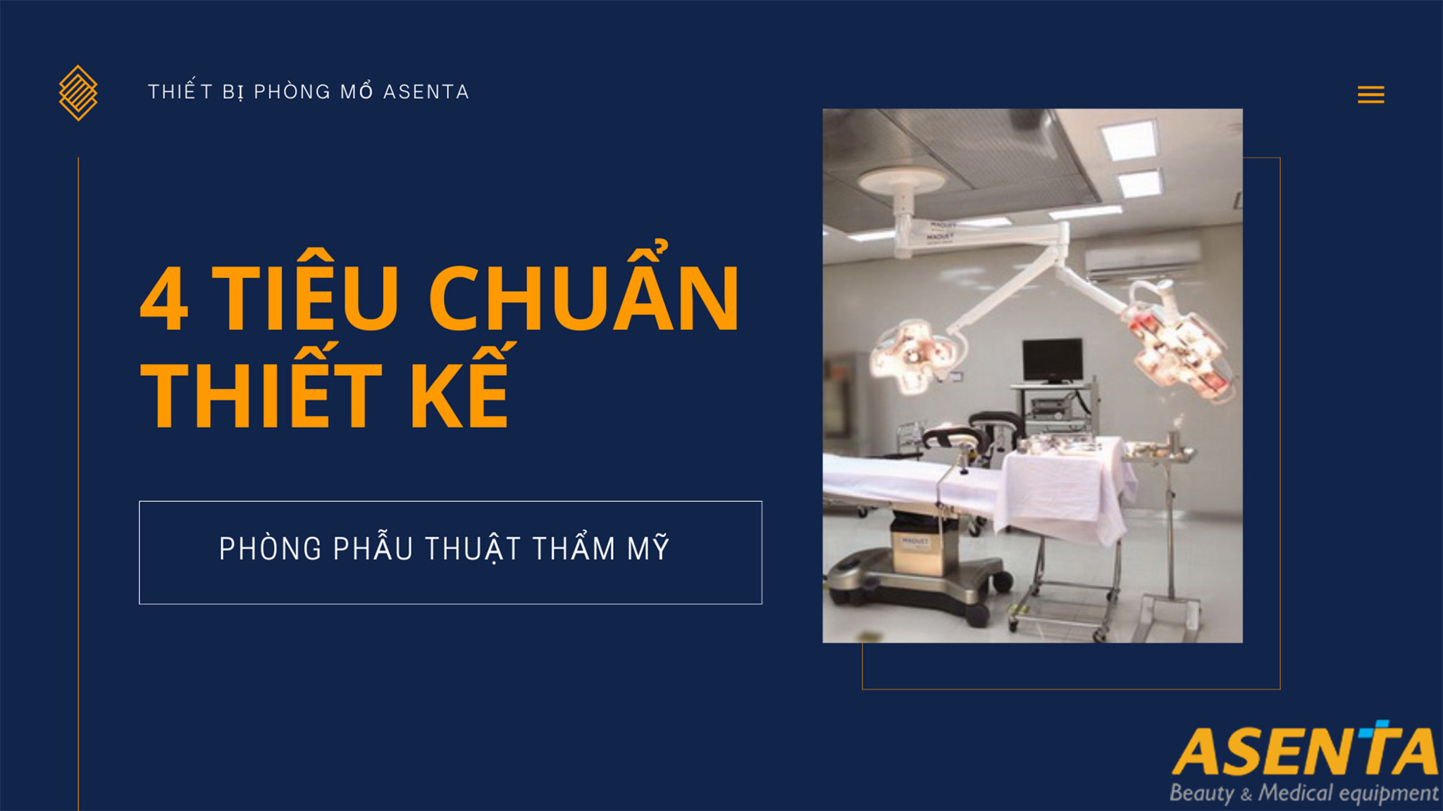 4 tiêu chuẩn thiết kế phòng phẫu thuật thẩm mỹ