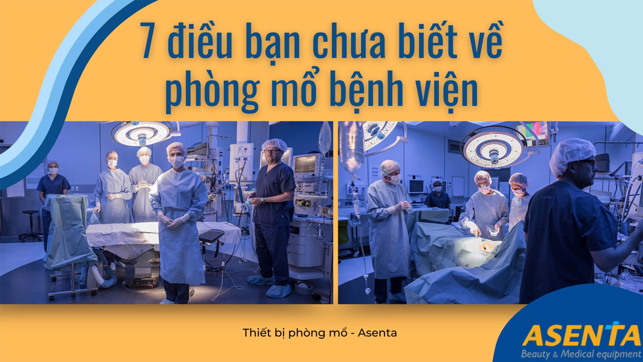 7 điều bạn chưa biết về phòng mổ bệnh viện