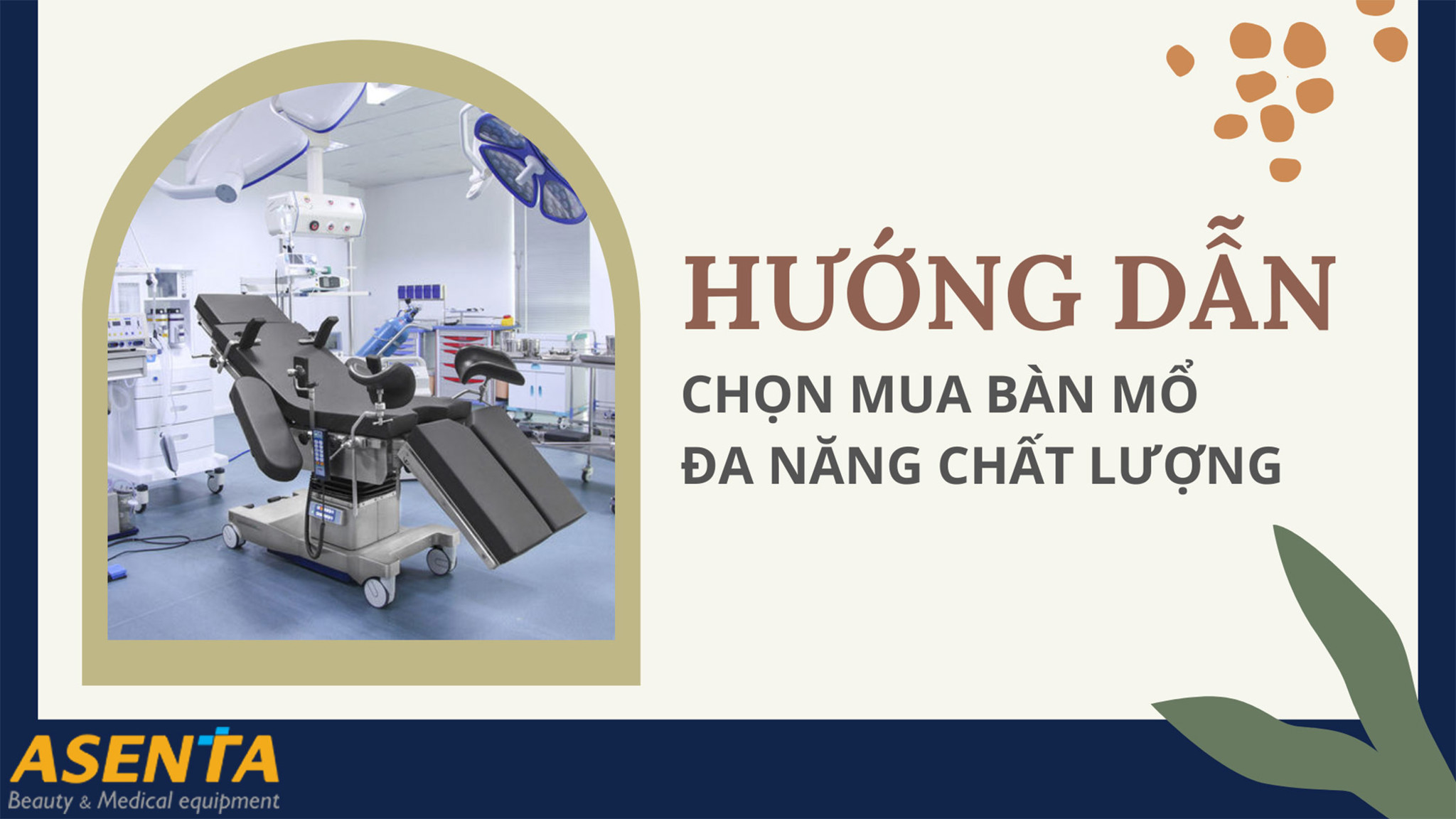 Hướng dẫn chọn mua bàn mổ đa năng chất lượng
