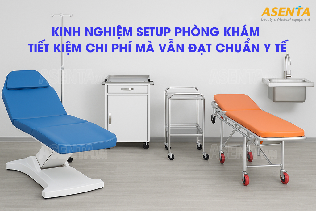 Kinh nghiệm setup phòng khám tiết kiệm chi phí mà vẫn đạt chuẩn y tế