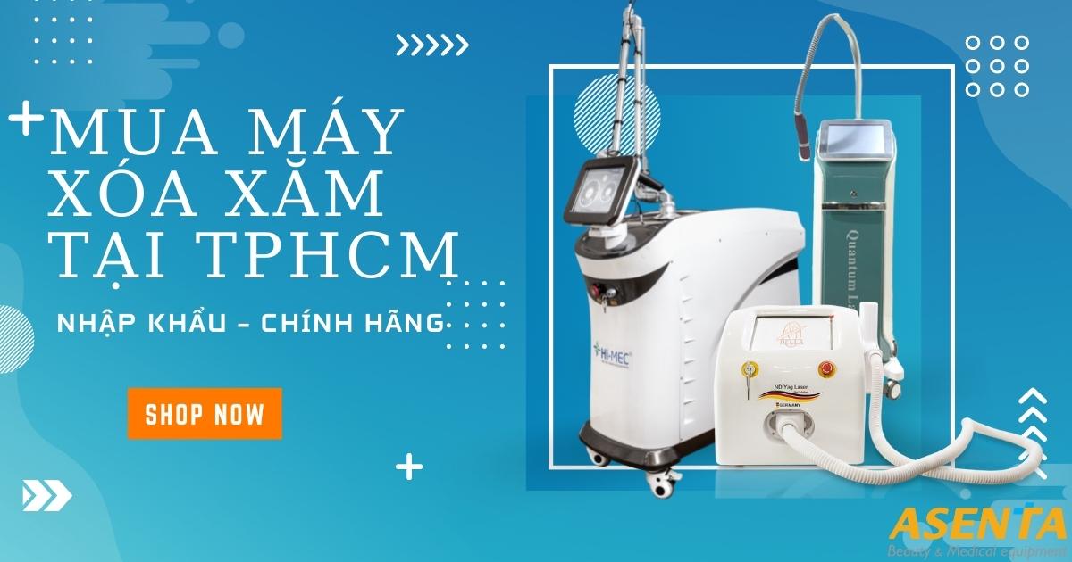 Mua Máy Xóa Xăm Tại TPHCM Chính Hãng Ở Đâu?
