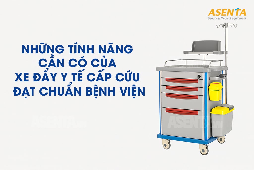 Những tính năng cần có của xe đẩy y tế cấp cứu đạt chuẩn bệnh viện