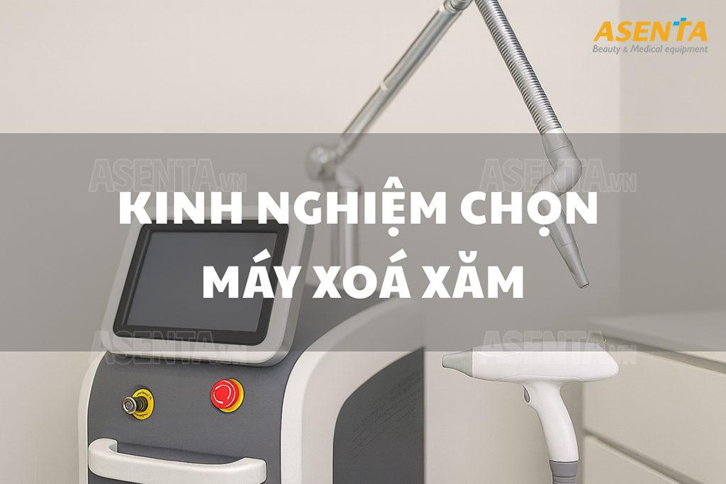 Kinh nghiệm chọn máy xóa xăm: yếu tố kỹ thuật, thương hiệu và hậu mãi