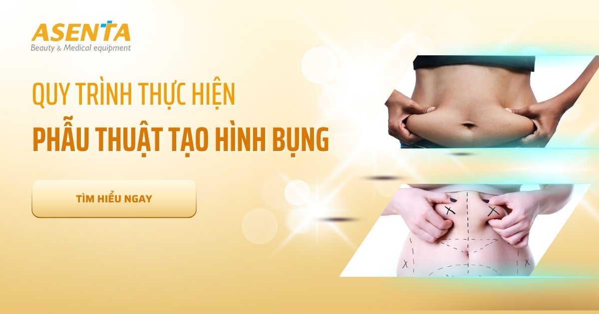 QUY TRÌNH THỰC HIỆN PHẪU THUẬT TẠO HÌNH BỤNG
