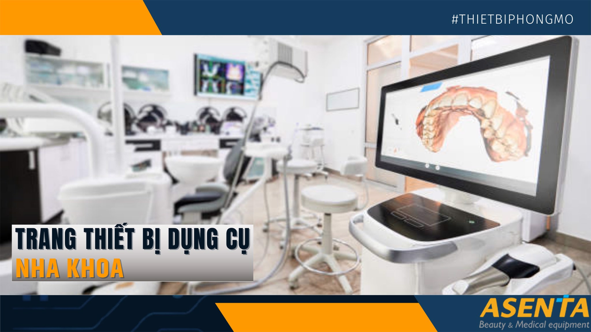 Danh sách trang thiết bị dụng cụ nha khoa 2023