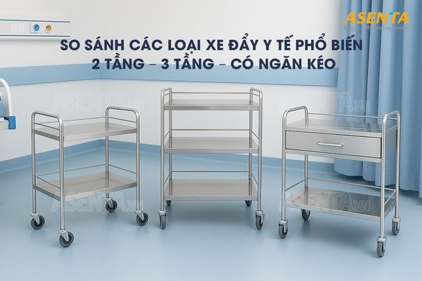 so sánh xe đẩy y tế phổ biến 2 tầng - 3 tầng - có ngăn kéo