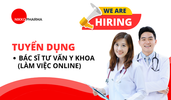 TUYỂN DỤNG BÁC SĨ TƯ VẤN Y KHOA (LÀM VIỆC ONLINE)