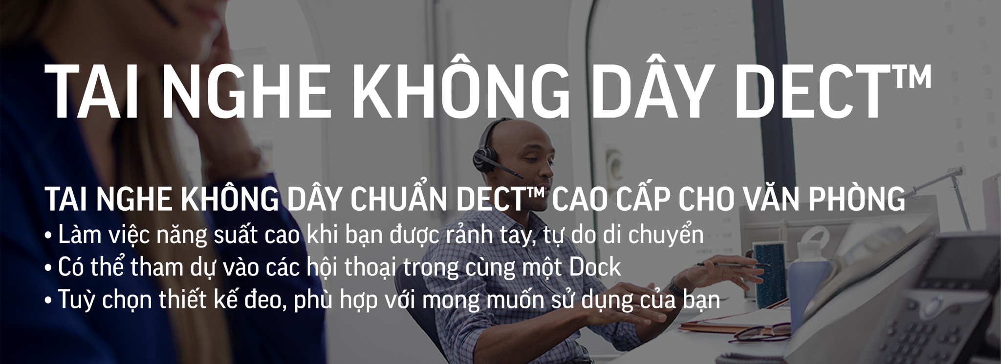Tai Nghe Không Dây DECT™ - DECT™ Wireless Headsets
