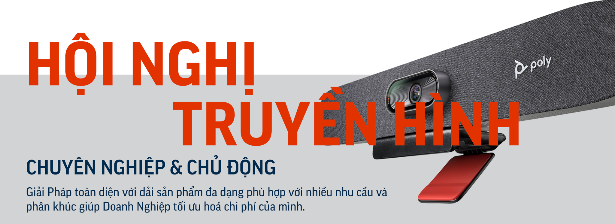 HỘI NGHỊ TRUYỀN HÌNH - VIDEO CONFERENCING