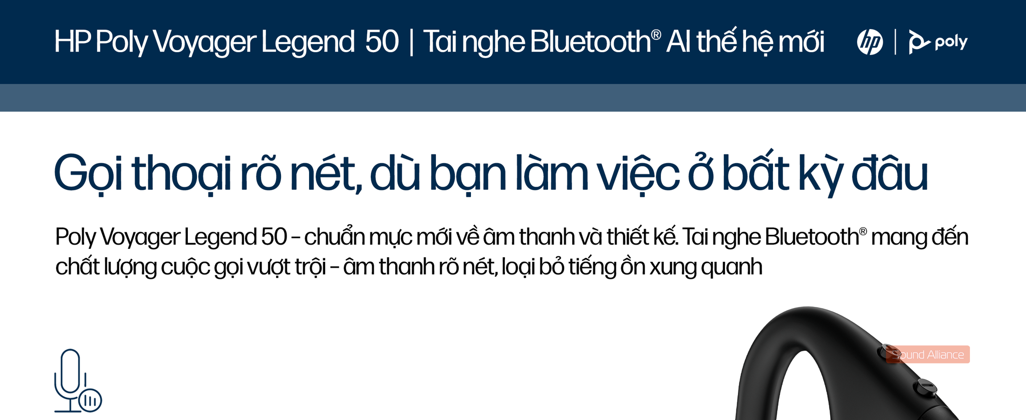 Tai nghe đàm thoại thế hệ mới nhất HP Poly Voyager Legend 50 kết nối Bluetooth v5.4 với hai thiết bị đồng thời, chống ồn cao cấp với dải 4 micrô kế thừa các công nghệ độc quyền như Windsmart, NoiseBlockAI, ra lệnh bằng giọng nói, sạc không dây chuẩn Qi,...giúp bạn luôn nổi bật trong mọi cuộc hội thoại.
