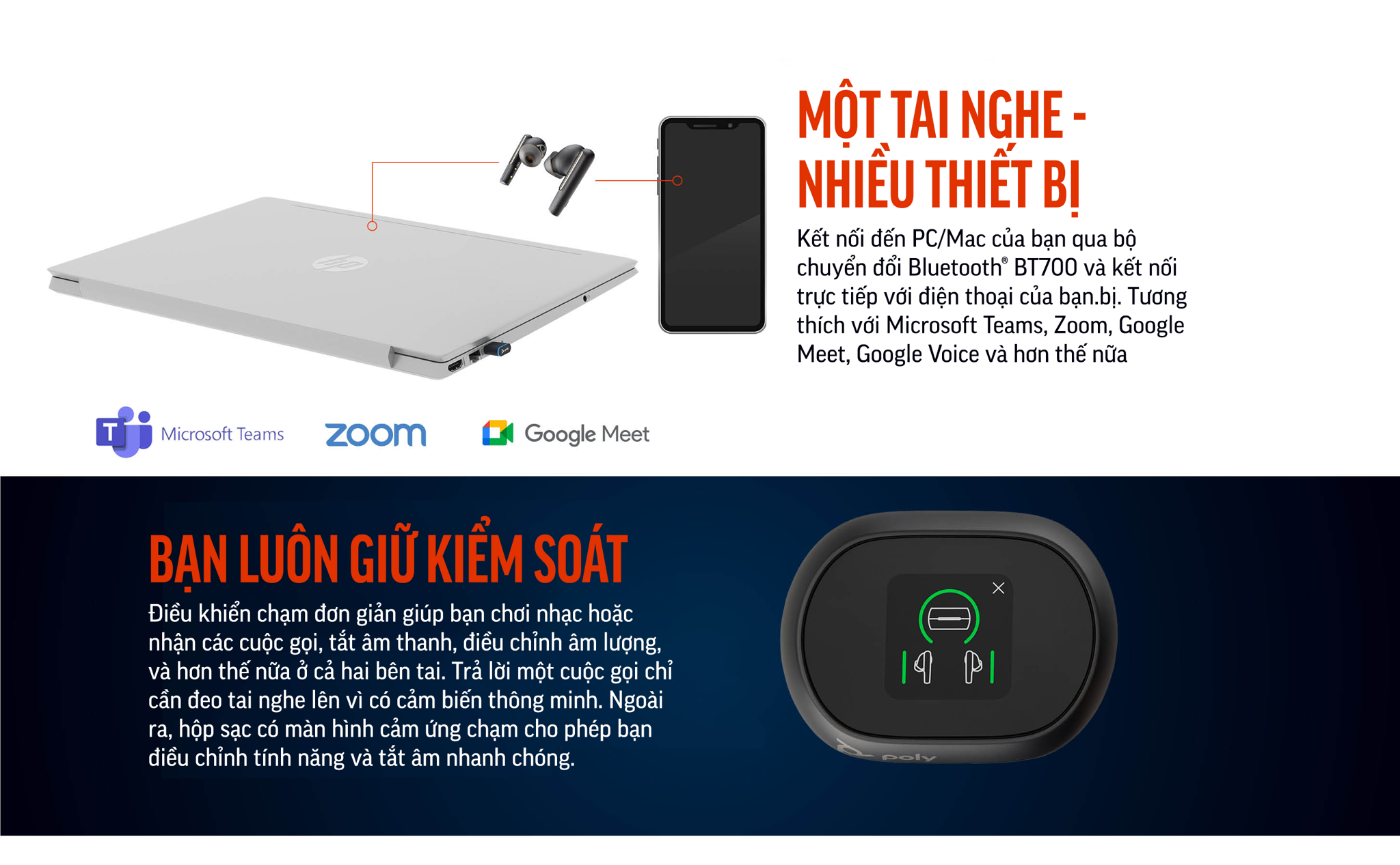 Poly Voyager Free 60+ UC (HP SKU: 7Y8G3AA ; Poly SKU: 216065-01) là dòng tai nghe nhét tai true wireless đầu tiên của Poly & HP được trang bị hộp sạc có màn hình chạm cảm ứng cao cấp. Voyager Free 60+ UC kế thừa âm thanh đẳng cấp từ Plantronics, ngoài ra còn được nâng cấp các tính năng chống ồn độc quyền từ Poly.