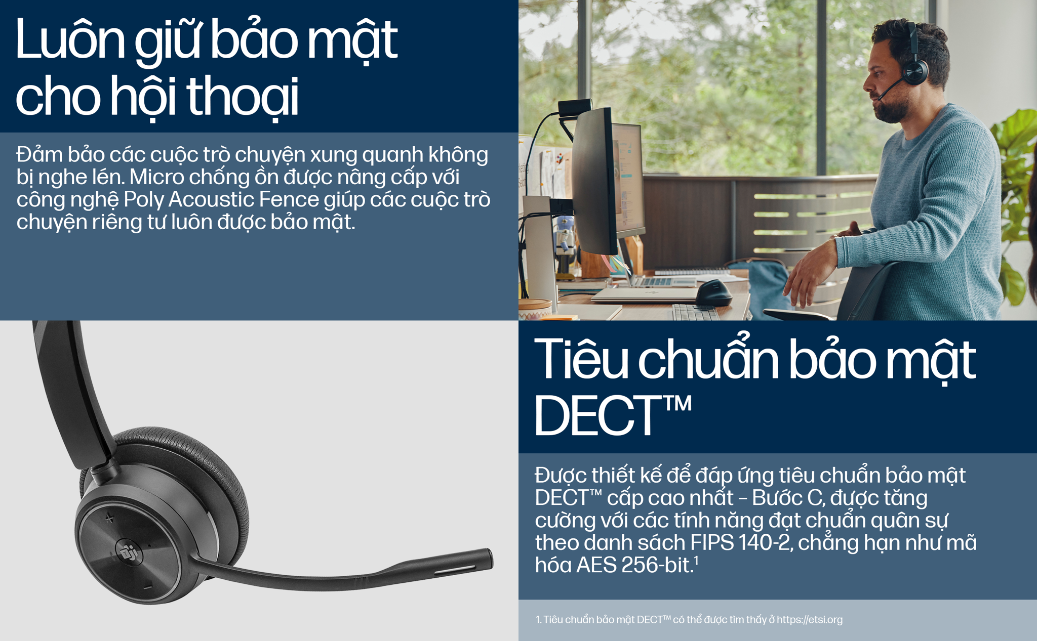 Tai nghe không dây tầm xa chuẩn DECT™ một bên tai tần số 1880-1900 MHz cho Desk Phone và máy tính HP Poly Savi 7310 Office. HP SKU: 8D3G3AA ; Poly SKU: 214778-05.