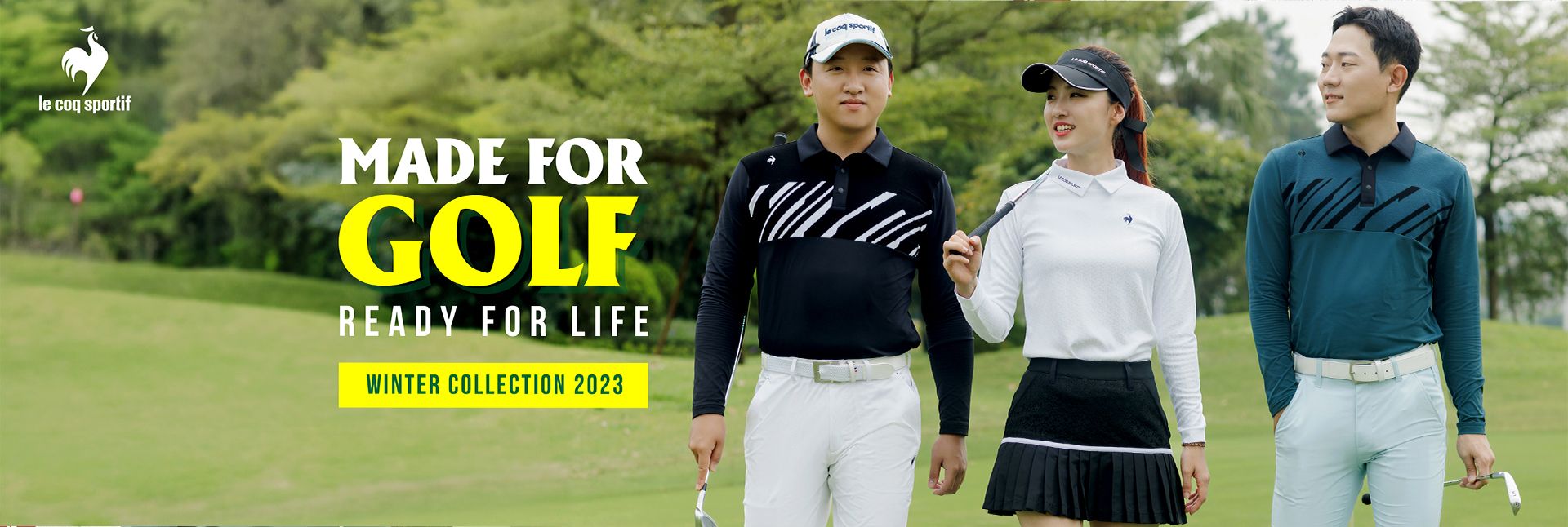 MADE FOR GOLF READY FOR LIFE