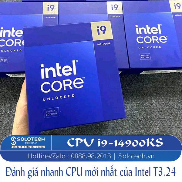 Đánh giá nhanh CPU i9-14900KS vừa được ra mắt trên thị trường