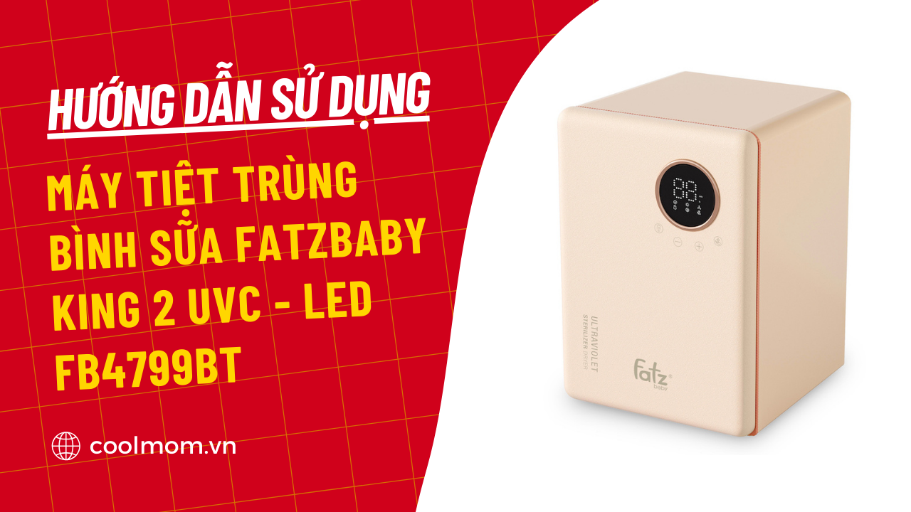 Hướng dẫn cách sử dụng máy tiệt trùng bình sữa Fatzbaby King 2