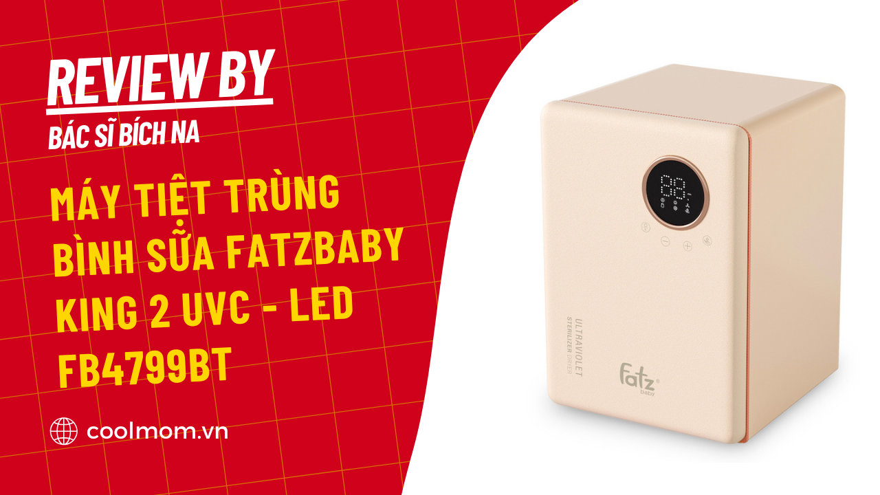 Bác sĩ Bích Na review máy tiệt trùng bình sữa Fatzbaby KING 2 UVC - LED FB4799BT