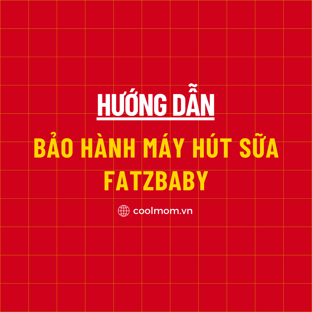 Hướng dẫn bảo hành sản phẩm của thương hiệu Fatzbaby