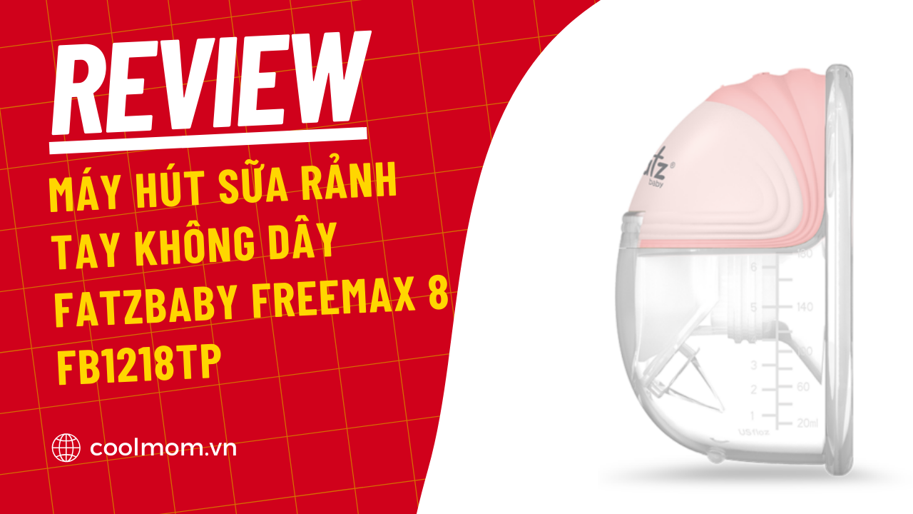 Review máy hút sữa rảnh tay không dây Fatzbaby Freemax 8 FB1218TP