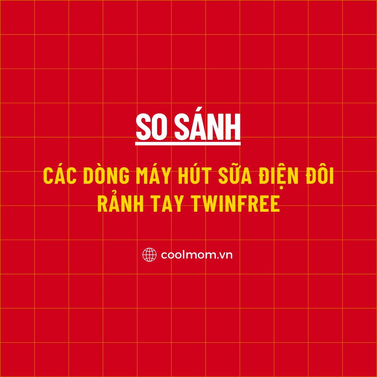 So sánh các dòng máy hút sữa điện đôi rảnh tay Twinfree
