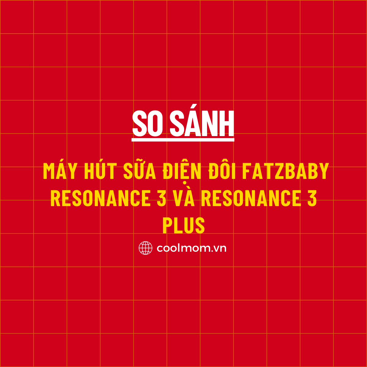 So sánh máy hút sữa điện đôi Fatzbaby Resonance 3 và Resonance 3 plus