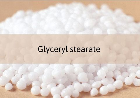 Glyceryl stearate là gì, trong mỹ phẩm có tác dụng gì đối với da