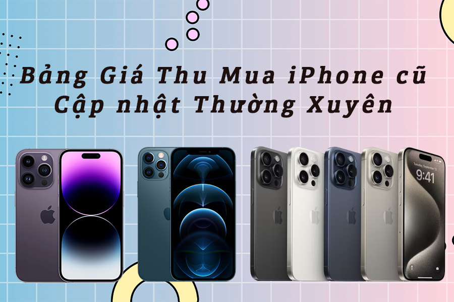 Thu Mua Điện Thoại iPhone - Samsung - Xiaomi Cũ Giá Cao Nhất Hà Nội