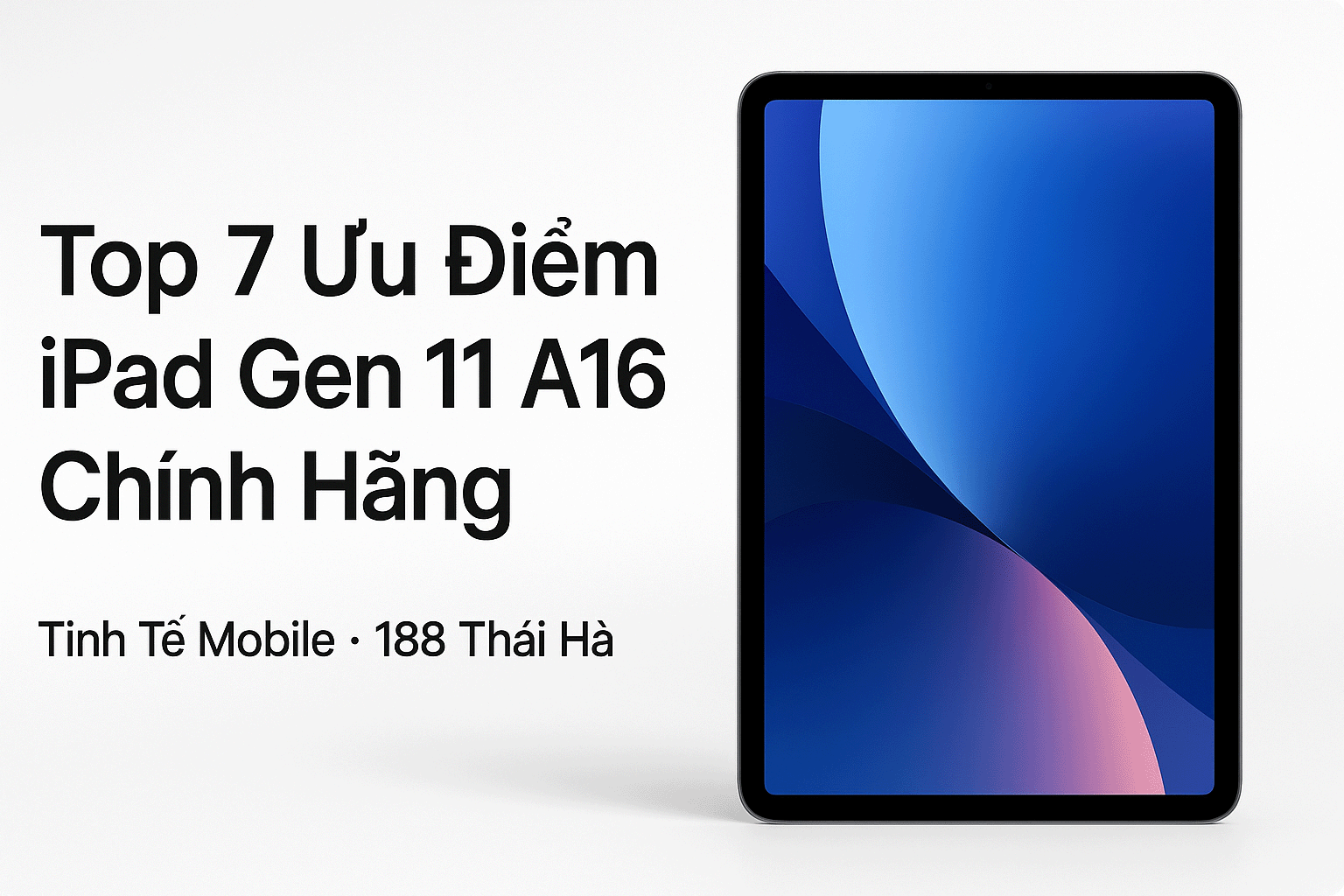 iPad Gen 11 A16 (2025)