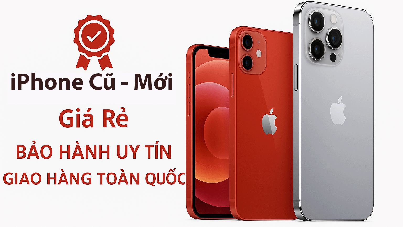 iPhone Cũ Giá Rẻ Nhất Hà Nội, Trả Góp 0%