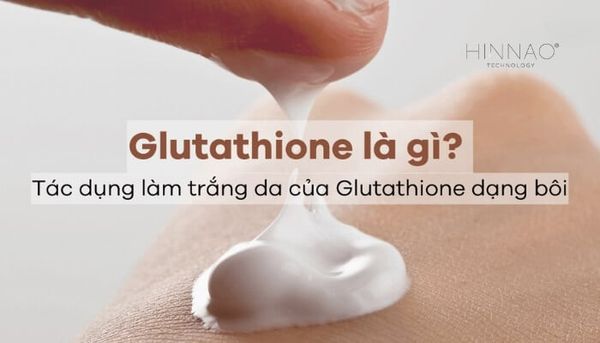 glutathione hấp thu dạng kem bằng đường bôi thoa