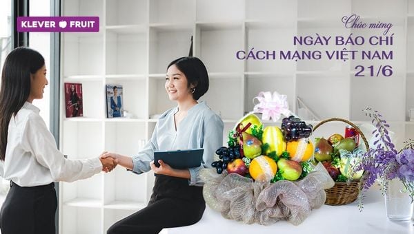 Bộ sưu tập quà tặng 21/6 tại Klever Fruit
