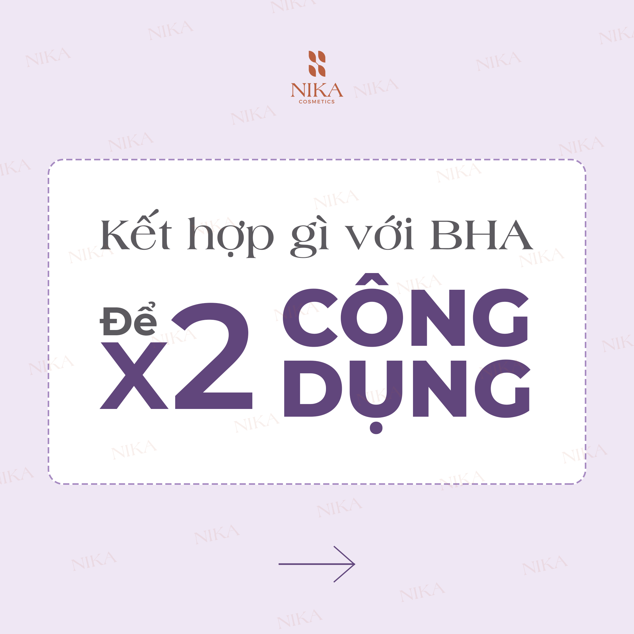 Nên kết hợp gì với BHA để x2 công dụng?